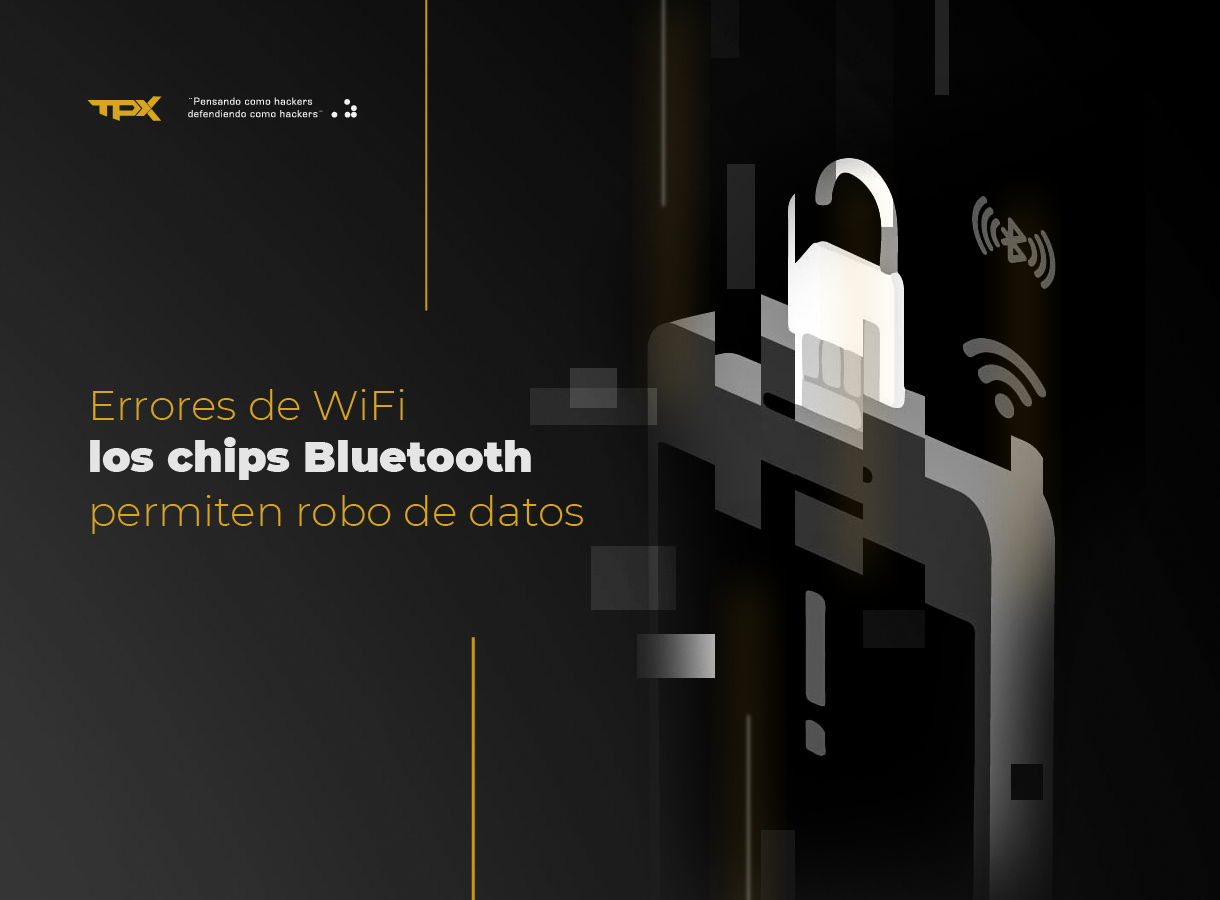 Errores de WiFi, los chips Bluetooth permiten robo de datos   